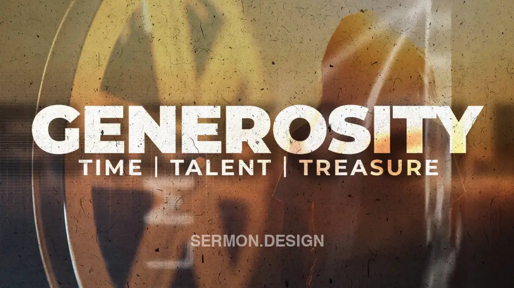 Generosity - sermon series
